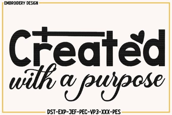 Created with a Purpose Embroidery Design