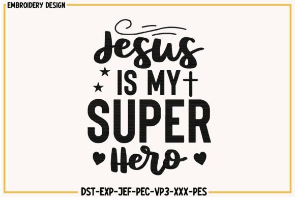 Jesus is Y Superhero Embroidery