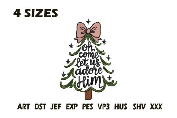 Oh Come Let Us Adore Him Embroidery