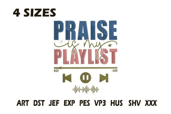Praise is My Playlist Embroidery